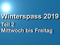 Teil 2 ( Mittwoch - Abreise )